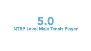 USTA National Tennis Rating Program 50 NTRP level  Male tennis player [upl. by Esenej]