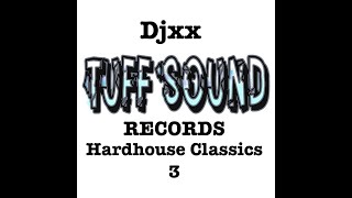 Djxx Hardhouse Classics 3 [upl. by Latsyrk]