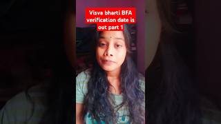 visva Bharati Shantiniketan BFA verification date is out kya kya Krna Puri jankari le part1 [upl. by Abbe]