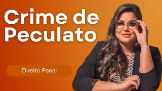 AULA 34 Crime de Peculato  Artigo 312 do Código Penal [upl. by Duleba557]