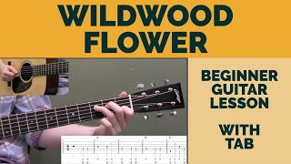 Wildwood Flower  Beginner Bluegrass Guitar Lesson With Tab [upl. by Sitruk]