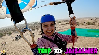 TRIP TO JAISALMER  Family Travel Vlog  Para Sailing Quad Bike Night Safari  Aayu and Pihu Show [upl. by Odnomyar]