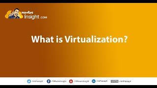 What is Virtualization A basic understanding of Virtualization [upl. by Nazus]