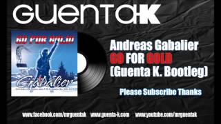 Andreas Gabalier  Go For Gold Guenta K Bootleg [upl. by Seugirdor]