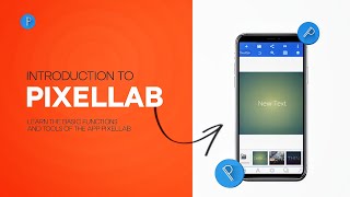 Complete introduction to Pixellab  All you need to know about Pixellab  smartphone graphic design [upl. by Luigi109]