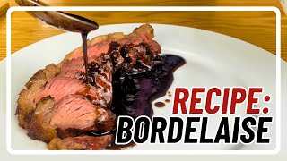 BORDELAISE Sauce Recipe  French Red Wine Sauce [upl. by Ardiedal]