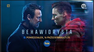 BEHAWIORYSTA już 1610 o 2135 w TVN 🔥  Behawiorysta [upl. by Nicolais]