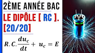 Le dipôle RC Exercice 18 Électricité 2eme année bac [upl. by Fitts]