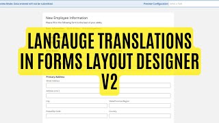 Language Translations in Forms Layout Designer v2 [upl. by Yllut]