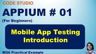 Appium Tutorial 01 Introduction To Mobile App Testing  Appium [upl. by Arok]