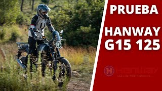 Prueba Hanway G15 125 Adventure  Opiniones Test Review en Español [upl. by Cusack]