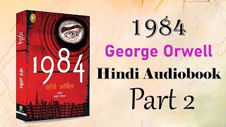 1984 George Orwell Hindi Audiobook Part 2  Chapter 17Chapter 24  Classic Dystopian Novel [upl. by Jo Ann95]