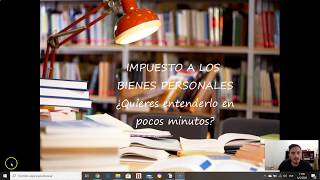 Impuesto a los Bienes Personales en pocos minutos [upl. by Luke]