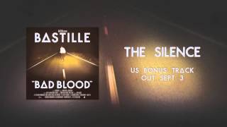 BASTILLE  The Silence [upl. by Ailasor]