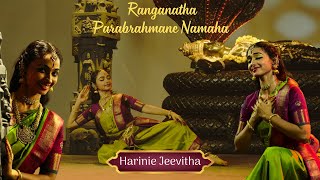 Ranganatha Parabramhane Namaha  Harinie Jeevitha  Bharatanatyam [upl. by Adair]