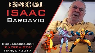 A voz do Wolverine  dublador Isaac Bardavid  Entrevista especial na casa dele [upl. by Schilling338]