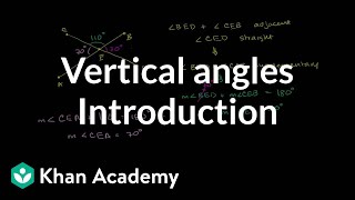 Introduction to vertical angles  Angles and intersecting lines  Geometry  Khan Academy [upl. by Stoneman]