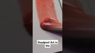 1Hr Vs 10Hr Deadpool🥱 Messed up in hurry  eXhAuStInG  DimicoArt [upl. by Ahsien]