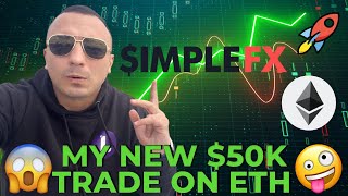 My 50k Ethereum ETF news trade Is ETH approved SimpleFX platform [upl. by Hedda]