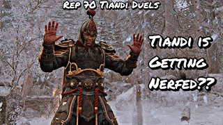 TIANDI IS GETTING NERFED Rep 70 Tiandi Duels  For Honor [upl. by Acinoed]