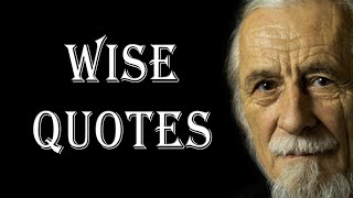 Wise Quotes For Life [upl. by Ervin]