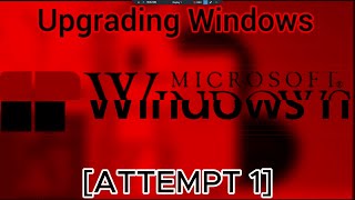 Upgarding from Windows 1 to Windows 11 Attempt 1 [upl. by Ahsinnod]