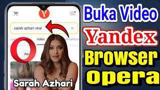 Cara Membuka Video Yandex Di Browser Opera Dengan VPN [upl. by Sena790]