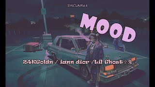 Vietsub Mood LilGhost Remix  24KGoldn  iann dior Lil Ghost小鬼 [upl. by Amasa586]