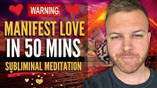 Just Relax and Listen Your SP is being brought to You in 50 minutes  Subliminal Meditation [upl. by Nerad]