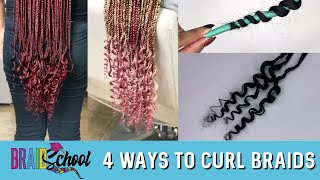 4 Ways to Curl Braids  Braid School Ep 65 [upl. by Dnaletak606]