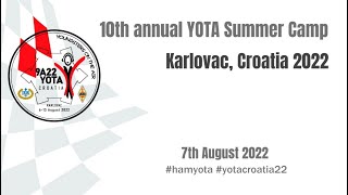 10th annual YOTA Summer Camp  Karlovac Croatia 2022 [upl. by Burr]