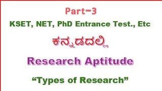 KSET EXAM Preparation In Kannada Part3  Types of Research [upl. by Christianity]