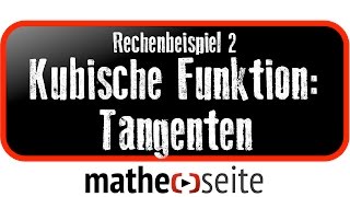 Kubische Funktion Tangenten kubischer Parabeln berechnen Beispiel 2  A0505 [upl. by Intruoc]