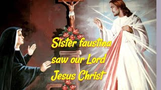 Blessed sister faustina saw our Lord Jesus Christ [upl. by Lamb]