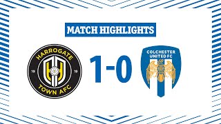 Highlights  Harrogate Town 10 Colchester United [upl. by Swor139]