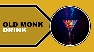 OLD MONK RUM DRINK  2 MINUTES COCKTAIL RECIPE  DADA BARTENDER [upl. by Aennil]