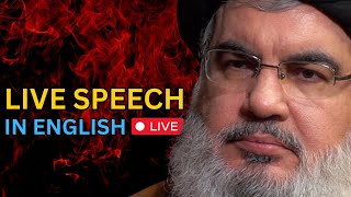 Hassan Nasrallahs Lebanon  Israel Hesbollahs Live English Speech Today [upl. by Ylhsa375]