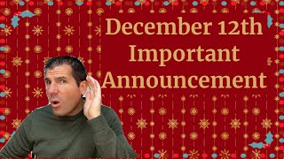 December 12th  Important Announcement Released [upl. by Natye]