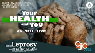 Thu Feb 1 2024  CJC Online Church  Your Health amp You  Leprosy  715 PM [upl. by Narra]