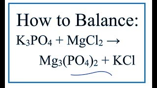 Potassium phosphate  Magnesium chloride balanced equation [upl. by Eaneg]