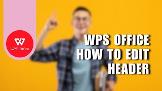 👍 QUICK WPS Office How To Edit Header  for Dummies [upl. by Maison]