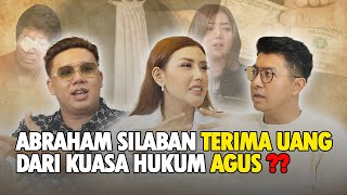 ABRAHAM SILABAN TERIMA UANG DARI KUASA HUKUM AGUS [upl. by Arat]