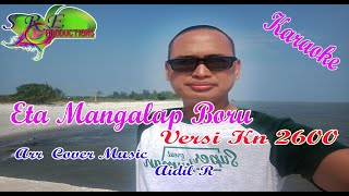 ETA MANGALAP BORU KARAOKE NO VOCAL VERSI KEYBOARD [upl. by Ylaek]