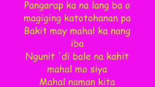 mahal naman kita lyrics [upl. by Aniluap]