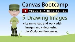 Canvas Bootcamp 5  Drawing Images and Videos with JavaScript [upl. by Durwin]