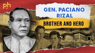 General Paciano Rizal A Great Brother and Hero [upl. by Palla]