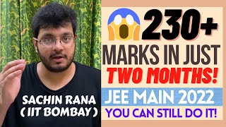 JEE Main 2022 Strategy  995 Percentile Guaranteed  230 Marks Tips  XII Dropper Motivation [upl. by Rhodie]