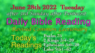 June 282022 Tuesdays Daily Bible Reading Revised Common Lectionary [upl. by Melia]