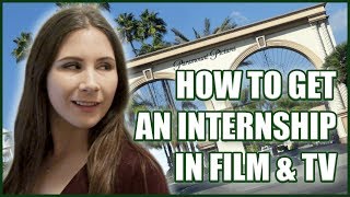 How To Get an Internship in Film amp TV [upl. by Gokey]