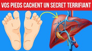 Vos Pieds Cachent un Secret TERRIFIANT sur Votre Santé Hépatique [upl. by Anaujal379]